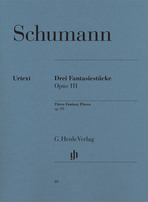 SCHUMANN - 3 Fantasy Pieces op. 111