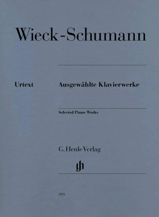 WIECK-SCHUMANN - Ausgewählte Klavierwerke