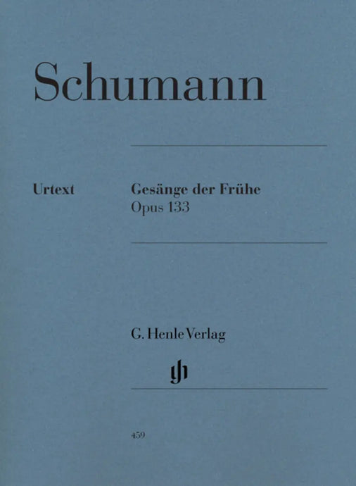 SCHUMANN - Gesänge der Frühe op. 133