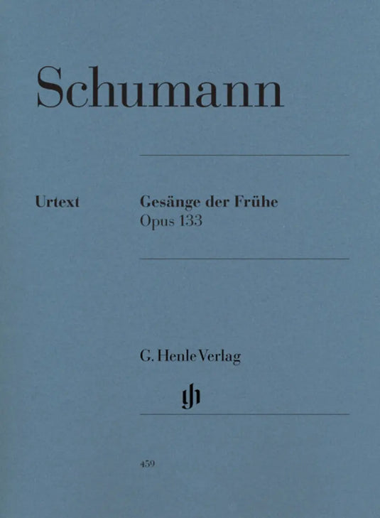 SCHUMANN - Gesänge der Frühe op. 133