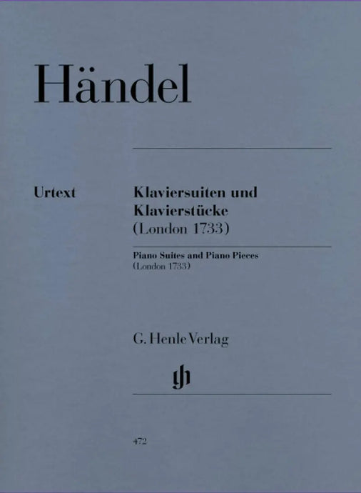 HANDEL - Piano Suites and Piano Pieces - London 1733