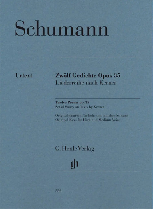 SCHUMANN -  Zwölf Gedichte op. 35, Liederreihe nach Kerner