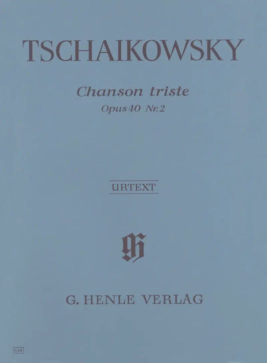 TSCHAIKOWSKY - Chanson Triste Op.40 No.2