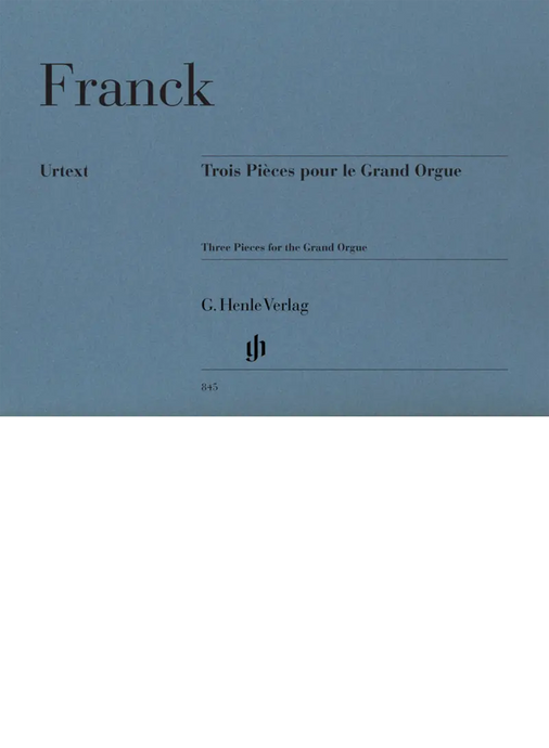 FRANCK - Three Pieces for the Grand Organ