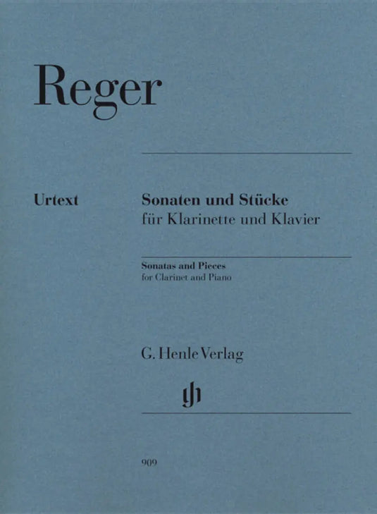 REGER - Sonatas and Pieces for Clarinet and Piano