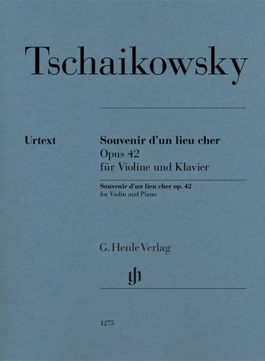 TSCHAIKOWSKY - Souvenir d'un lieu cher opus 42