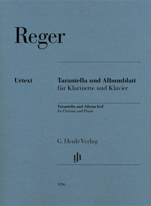 REGER - Tarantella and Album Leaf - Clarinet and Piano