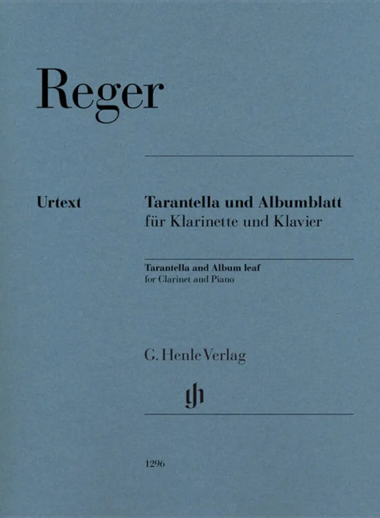 REGER - Tarantella and Album Leaf - Clarinet and Piano