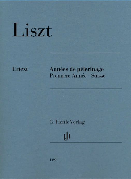 LISZT - Années De PèLerinage, Première Année – Suisse