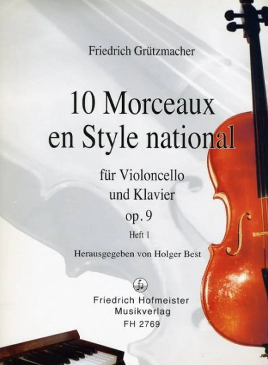 GRÜTZMACHER - 10 Morceaux en Style national op.1 Vol.1