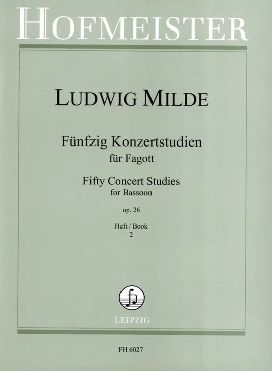 MILDE - Fifty Concert Study op.26 Volume 2