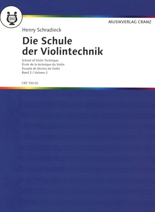 SCHRADIECK - School of Violin Technique Volume 2