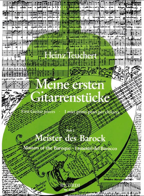 TEUCHERT - Meine ersten Gitarrenstücke - Meister der Barock