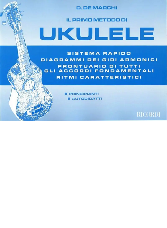 DE MARCHI - Il Primo Metodo Di Ukulele