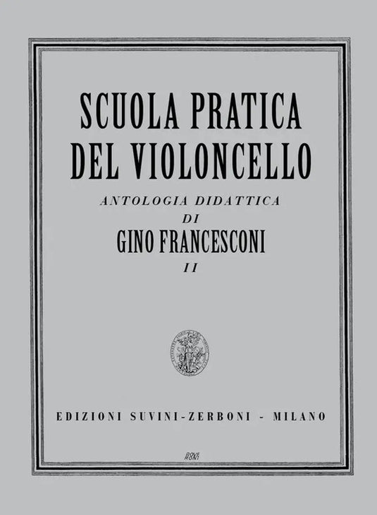 FRANCESCONI - Scuola Pratica del Violoncello vol.2