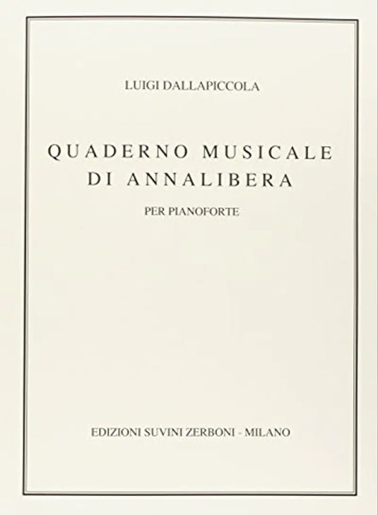 DALLAPICCOLA - Quaderno Musicale di Annalibera