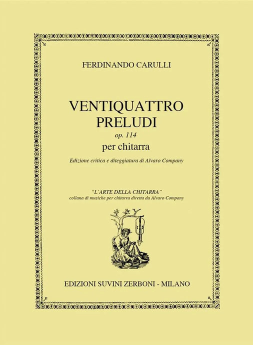 CARULLI - Ventiquattro Preludi op. 114