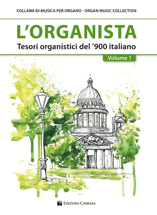 L'ORGANISTA - Tesori organistici del '900 italiano Volume 1