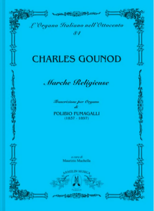GOUNOD - Marche Religieuse Organo solo