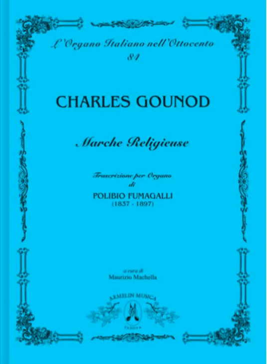 GOUNOD - Marche Religieuse Organo solo