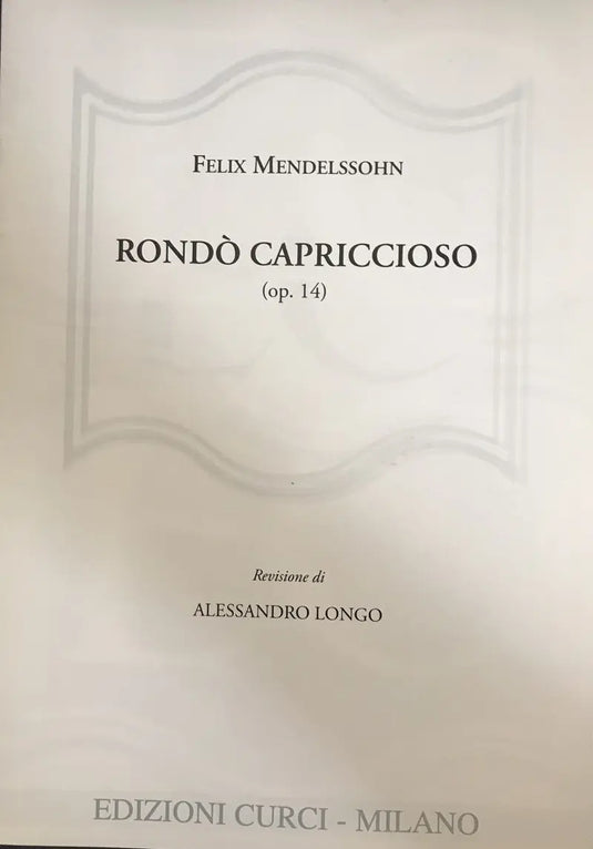 MENDELSSOHN - Rondò Capriccioso Op. 14