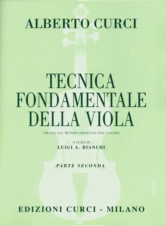 CURCI - Tecnica Fondamentale Della Viola - Parte Seconda