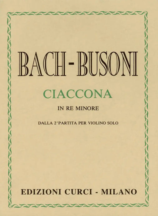 BACH -BUSONI - Ciaccona in Re minore