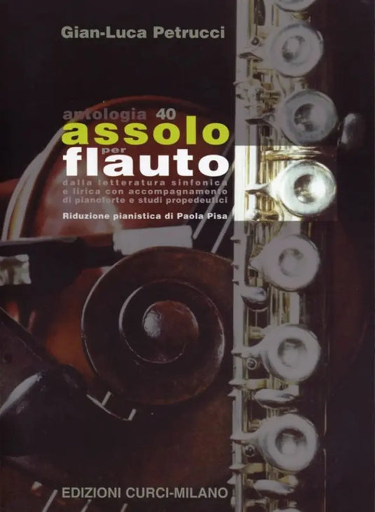 PETRUCCI - Antologia 40 Assolo per Flauto