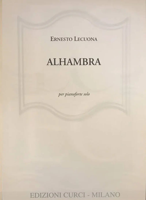 LECUONA - Alhambra