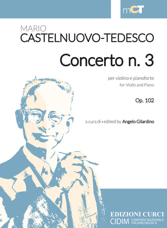 CASTELNUOVO-TEDESCO - Concerto n. 3 per violino e pianoforte op. 102