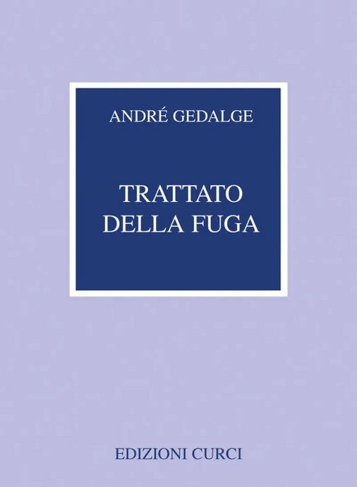 GEDALGE - Trattato della Fuga