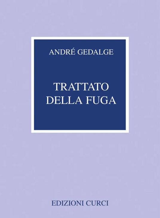 GEDALGE - Trattato della Fuga