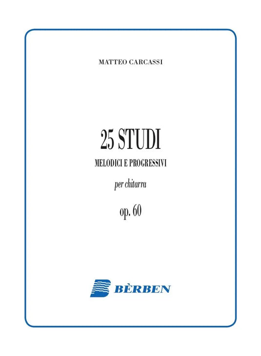 CARCASSI - 25 Studi Melodici Op 60