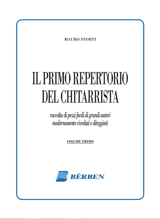 STORTI - Il Primo Repertorio Del Chitarrista Vol. 1