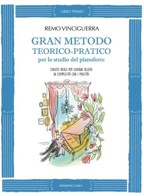 VINCIGUERRA - Gran Metodo Teorico-Pratico per lo studio del Pianoforte - Libro Primo