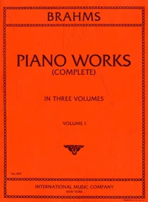 BRAHMS - Complete Piano Works Volume 1 Vol. 1