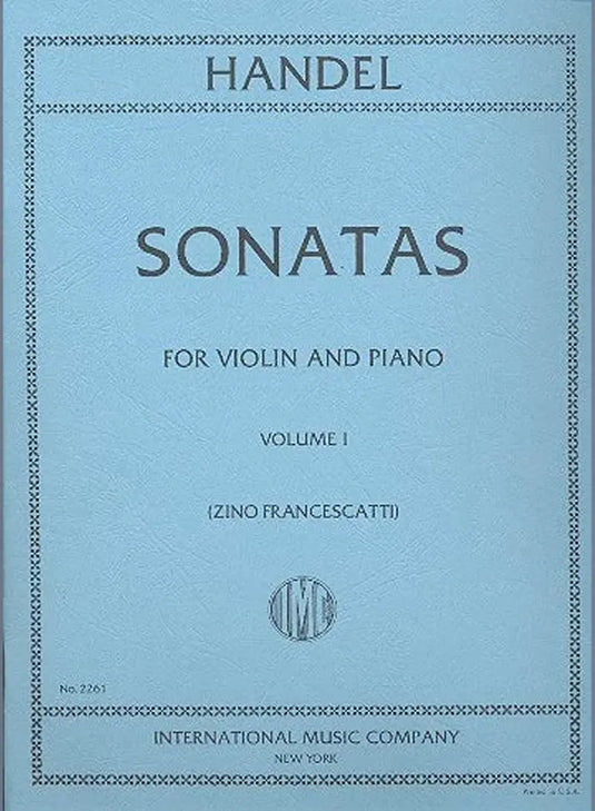 HANDEL - Sonatas for Violin and Piano Volume I
