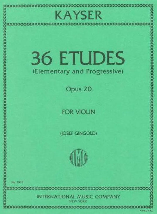 KAYSER - 36 Etudes (Elementary and Progressive) op.20
