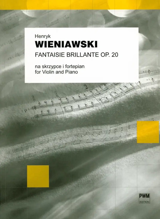 WIENIAWSKI - Fantasia Brillante Su Tema Di Gounod Op 20