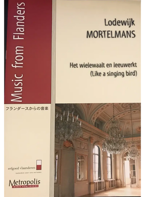 MORTELMANS - Het wielewaalt en leeuwerkt