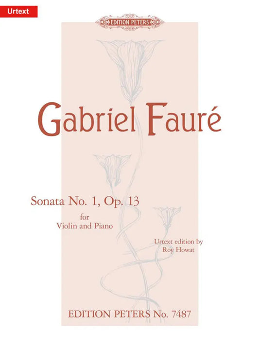 FAURE - Sonata No.1 Op.13 for Violin and Piano