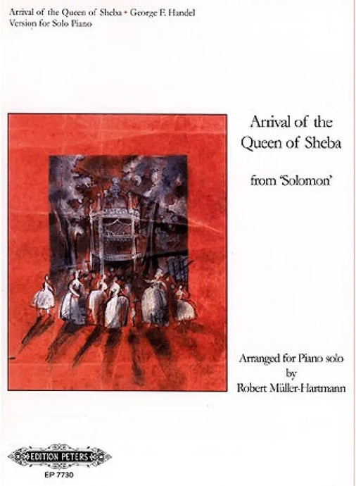 HANDEL - Arrival of the Queen of Sheba from Solom