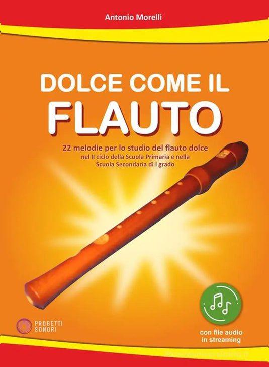 MORELLI - Dolce Come Il Flauto