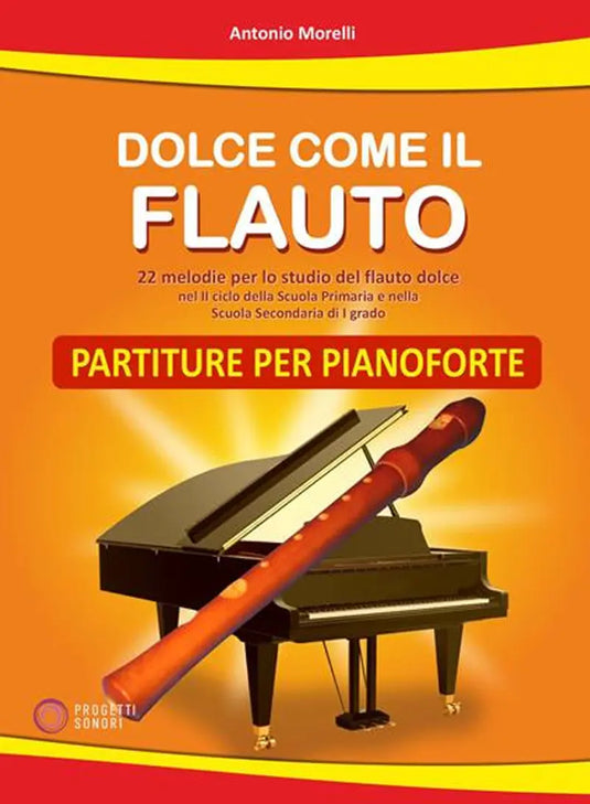 MORELLI - Dolce Come Il Flauto - Partiture Per Pianoforte