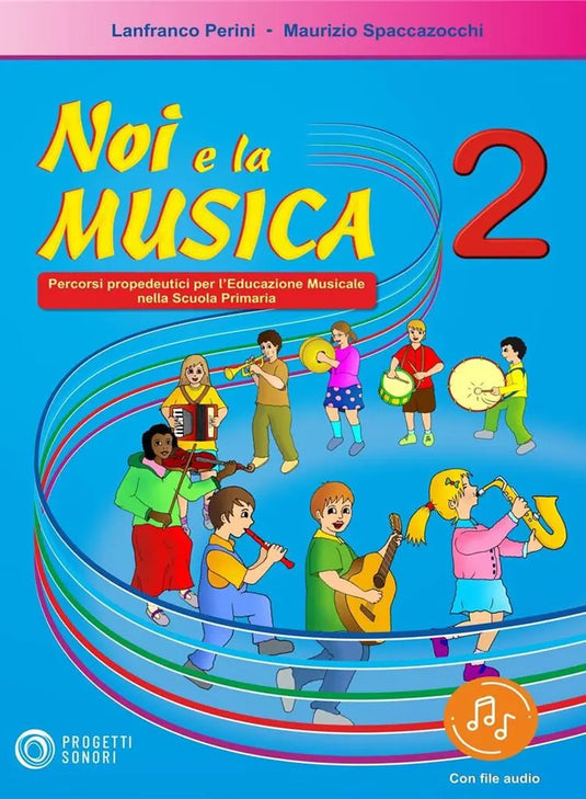 PERINI - SPACCAZOCCHI - Noi E La Musica Vol. 2 (Per L'Insegnante) File Audio Streaming