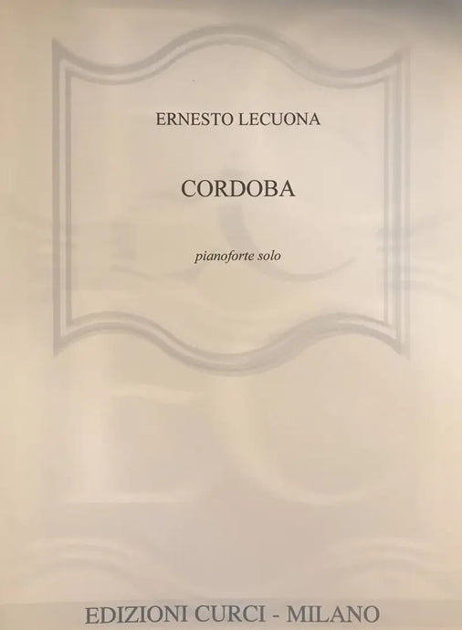 LECUONA - Cordoba