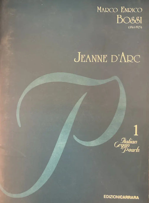BOSSI - Jeanne d’Arc