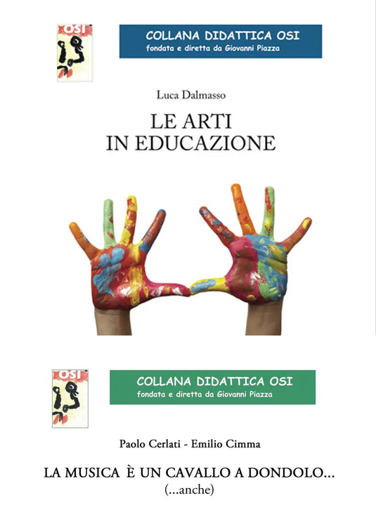 COLLANA DIDATTICA OSI - DALMASSO - Le Arti in Educazione