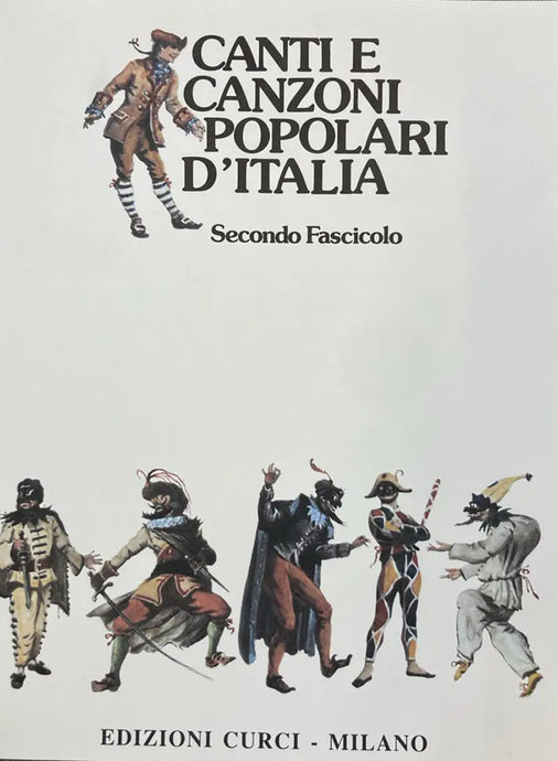 CANTI E CANZONI POPOLARI D'ITALIA VOL.2