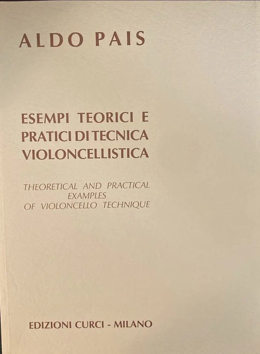 PAIS - Esempi Teorici e Pratici di Tecnica Violoncellistica